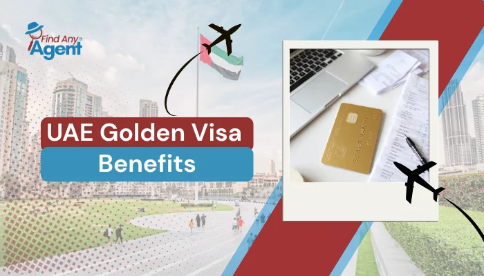 An informative promotional graphic outlining UAE Golden Visa Benefits by Find Any Agent, featuring a detailed list of residency perks alongside an circular inset photo of a premium property investment in Dubai.